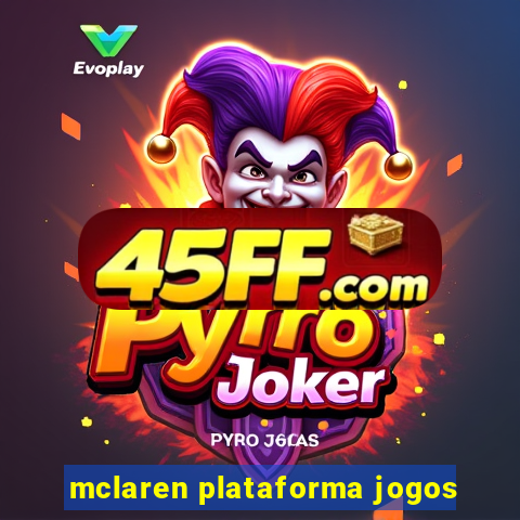 mclaren plataforma jogos